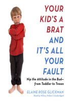 Your_Kid_s_a_Brat_and_It_s_All_Your_Fault